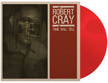 Load image into Gallery viewer, Cray, Robert Band - Time Will Tell (180g-translucent red vinyl) (LP)
