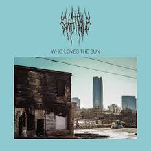 Load image into Gallery viewer, Chat Pile - Who Loves The Sun (baby blue vinyl) (LP)
