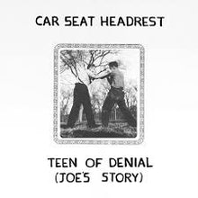 Load image into Gallery viewer, Car Seat Headrest - Teen Of Denial: Joe's Story (2LP) (LP)
