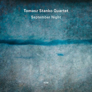 Tomasz Stanko Quartet - September Night (LP)