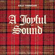 Kelly Finnigan - A Joyful Sound (LP)