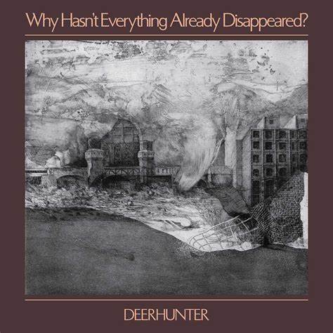 Deerhunter - Why Hasn't Everything Already Disappeared? (USED LP)