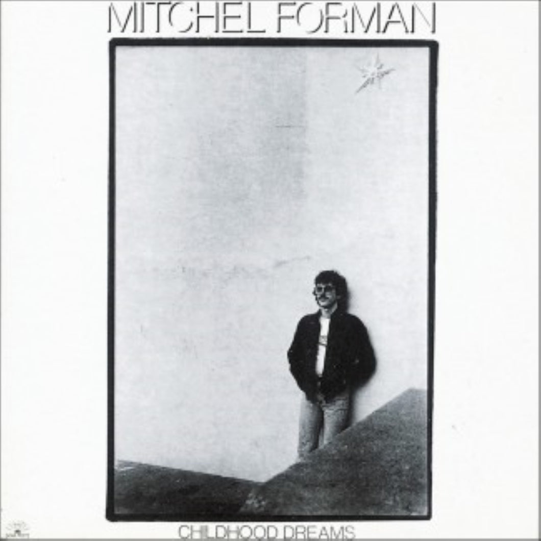Mitchel Forman-Childhood Dreams
