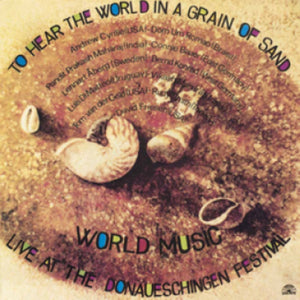 World Music & A. Cyrille-To Hear The World In A Grain Of Sand...