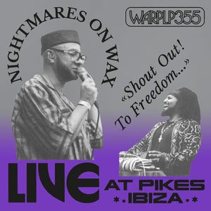 Nightmares on Wax - Shout Out! To Freedom (Live at Pikes Ibiza LP)