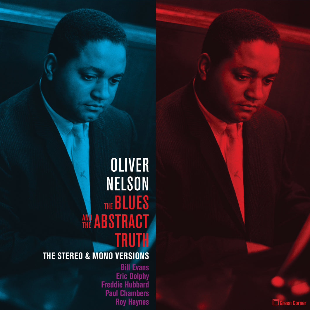 Oliver Nelson-The Blues And The Abstract Truth: The Stereo & Mono Versions + 1 Bonus Track!