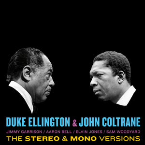Duke Ellington & John Coltrane-Ellington & Coltrane: The Original Stereo & Mono Versions