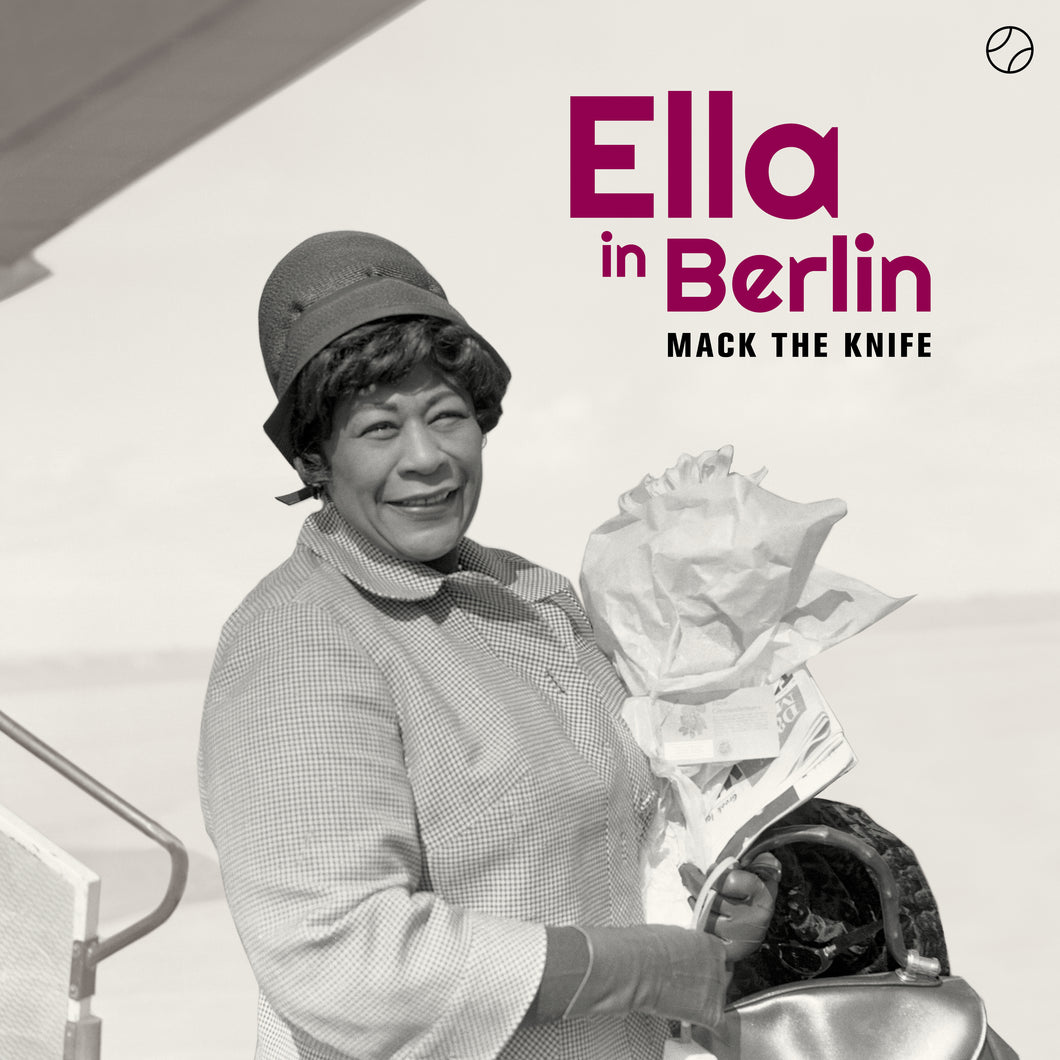 Ella Fitzgerald-Mack The Knife: Ella In Berlin + 2 Bonus Tracks!