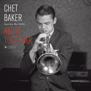 Chet Baker-Guest Star: Bill Evans - Alone Together