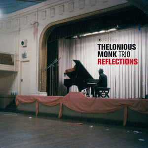 Thelonious Monk Trio-Reflections + 2 Bonus Tracks!