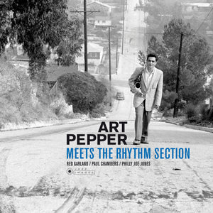 Art Pepper-Art Pepper Meets The Rhythm Section