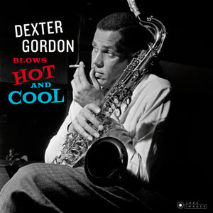 Dexter Gordon-Blows Hot And Cool + 2 Bonus Tracks!
