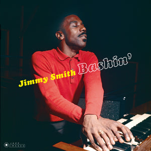 Jimmy Smith-Bashin' + 2 Bonus Tracks!