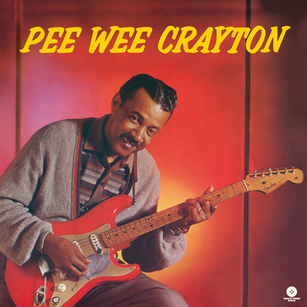 Pee Wee Crayton-1960 Debut Album + 2 Bonus Tracks!