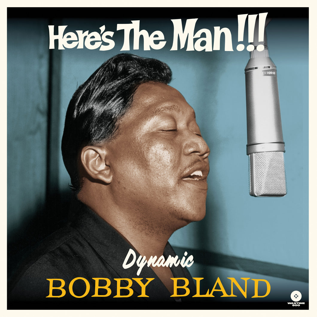 Bobby Bland-Here'S The Man Dynamic Bobby Bland + 3 Bonus Tracks!
