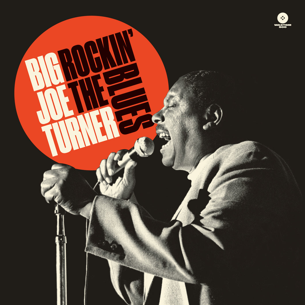 Big Joe Turner-Rockin' The Blues + 2 Bonus Tracks!