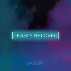 Daughtry	(2022RSD2) - Dearly Beloved (teal-purple/hand-pressed/2 bonus tracks)