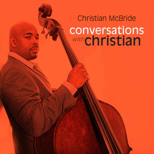 Mcbride, Christian	2022RSD1 - Conversations With Christian (2LP/orange/numbered foil stamp)