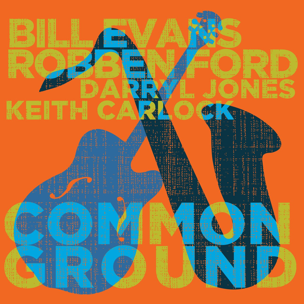 Robber Ford & Bill Evans - Common Ground