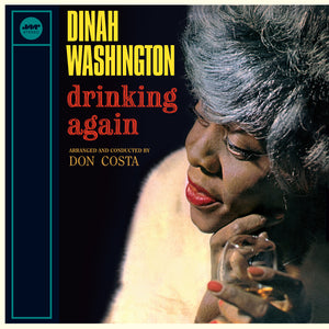 Dinah Washington-Drinkig Again