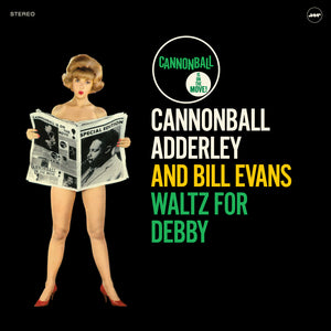 Cannonball Adderley & Bill Evans-Waltz For Debby + 1 Bonus Track