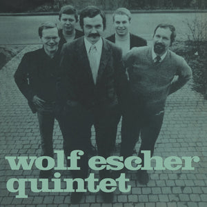 Wolf Escher Quintet-Nelson'S Waltz