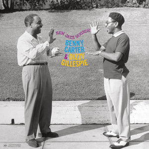 Benny Carter & Dizzy Gillespie-New Jazz Sounds + 1 Bonus Track!