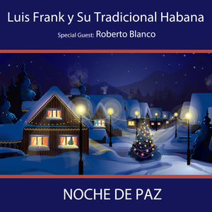 Luis Frank & Tradicional Habana Noche De Paz