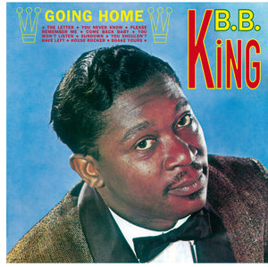 B.B. King-Going Home (Aka B.B. King) + 2 Bonus Tracks