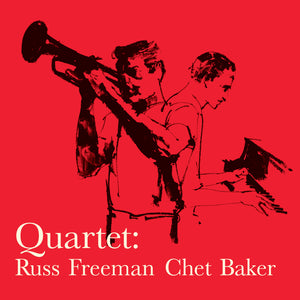 Chet Baker-Quartet With Russ Freeman + 1 Bonus Track