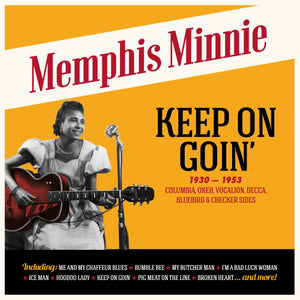 Memphis Minnie-Keep On Goin' (Columbia, Okeh, Vocalion, Decca, Bluebird & Checker Sides).