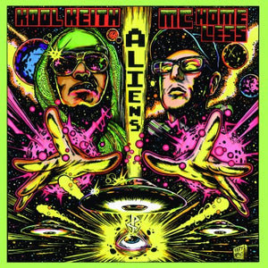 Kool Keith & McHomeless - Aliens (LP)