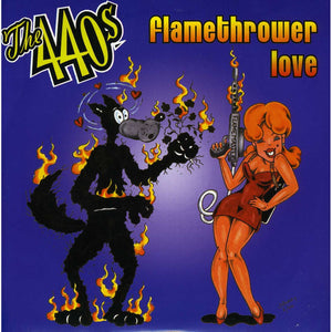 440S, The-Flamethrower Love (7" Single)
