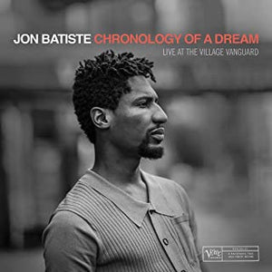 Jon Batiste - Chronology of a Dream: Live At the Village Vanguard (LP)