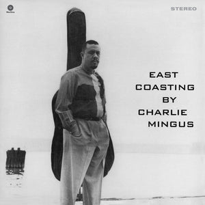 Charles Mingus-East Coasting