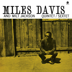 Davis, Miles & Jackson, Milt-Miles Davis & Milt Jackson Quintet/Sextet