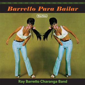 Ray Barretto-Barretto Para Bailar + 1 Bonus Track