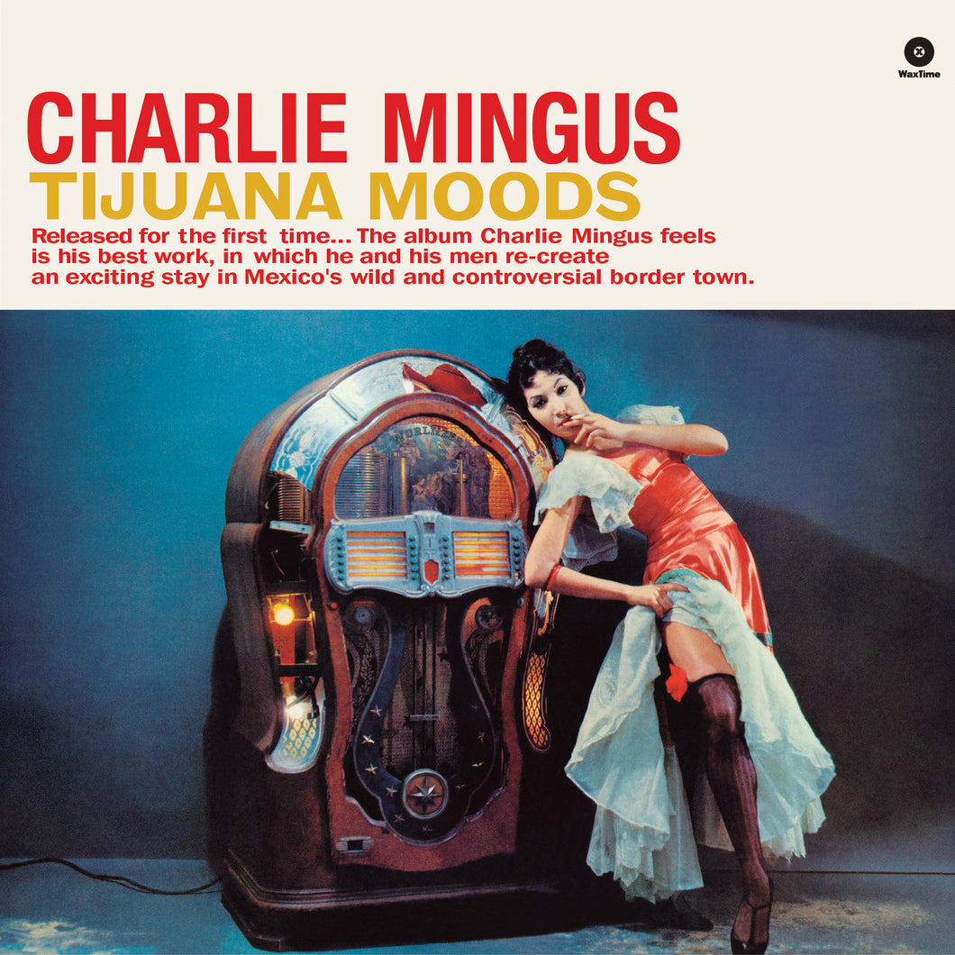 Charles Mingus-Tijuana Moods  + 1 Bonus Track