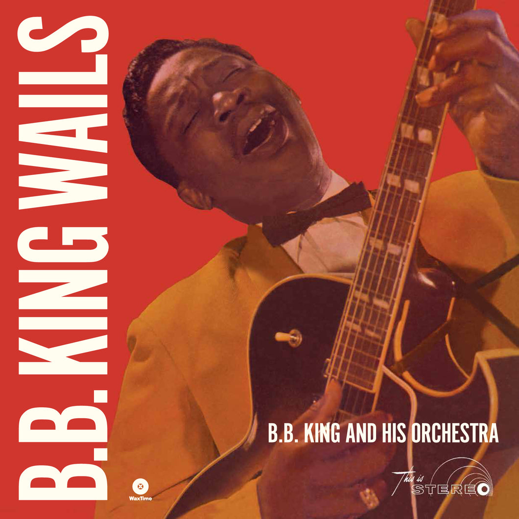 B.B. King-Wails + 2 Bonus Tracks