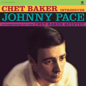 Chet Baker-Introduces Johnny Pace