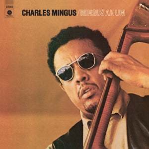 Charles Mingus-Mingus Ah Hum (Special Gatefold Edition)