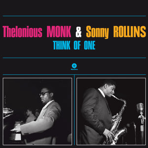 Thelonious Monk & Sonny Rollins-Think Of One