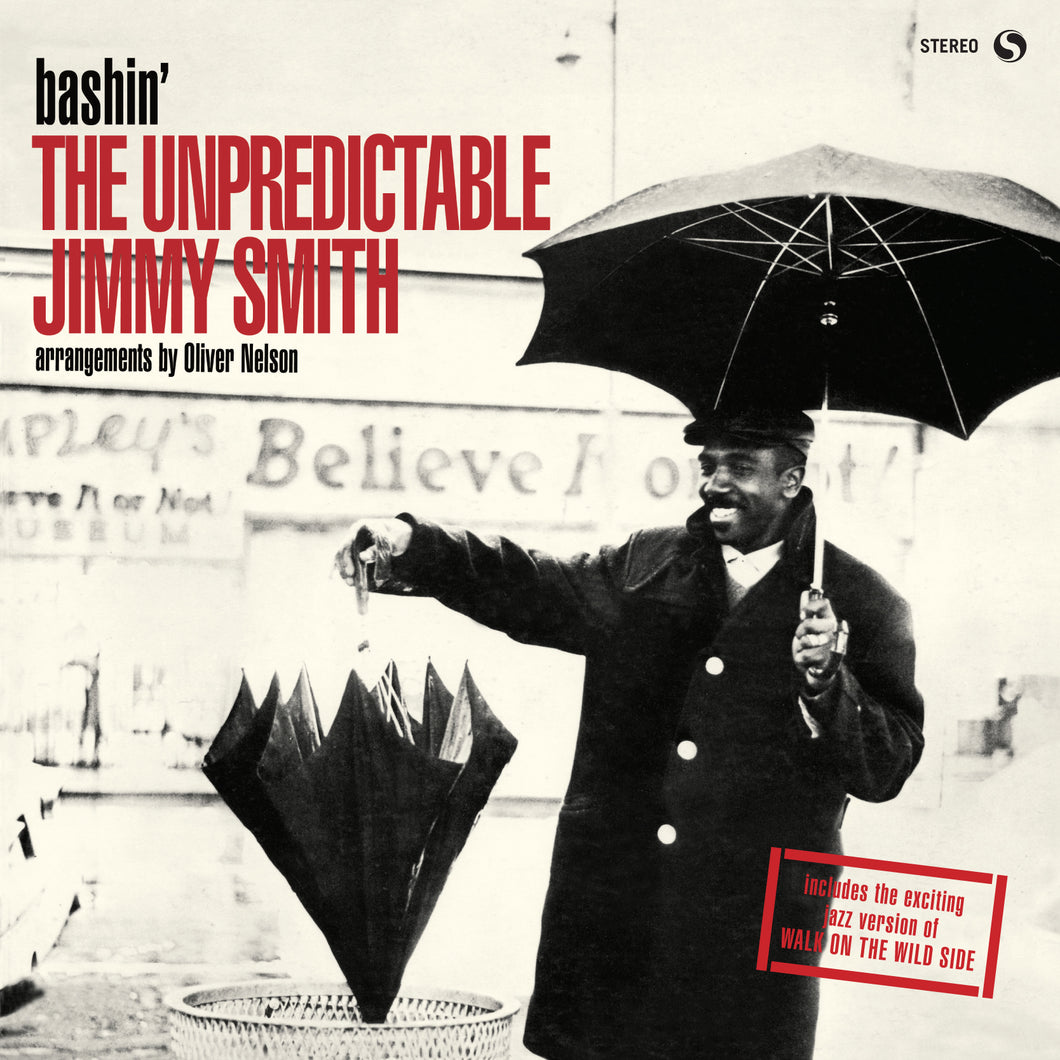 Jimmy Smith-Bashin':  The Unpredictable Jimmy Smith + 2 Bonus Tracks!
