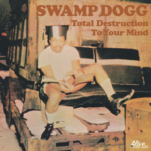 Swamp Dog - Total Destruction To Your Mind (LP)