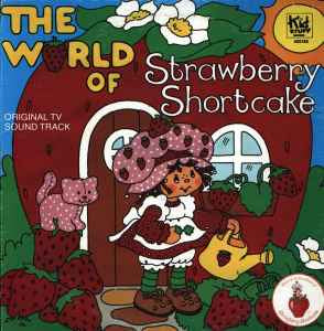 The World of Strawberry Shortcake - Original TV Soundtrack (USED LP)