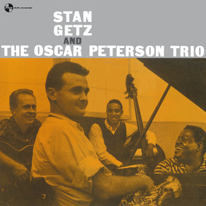 Stan Getz-Stan Getz And The Oscar Peterson Trio