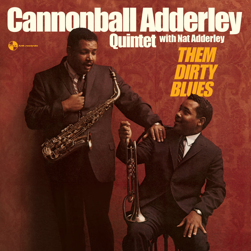 Cannonball Adderley-Them Dirty Blues + 2 Bonus Tracks