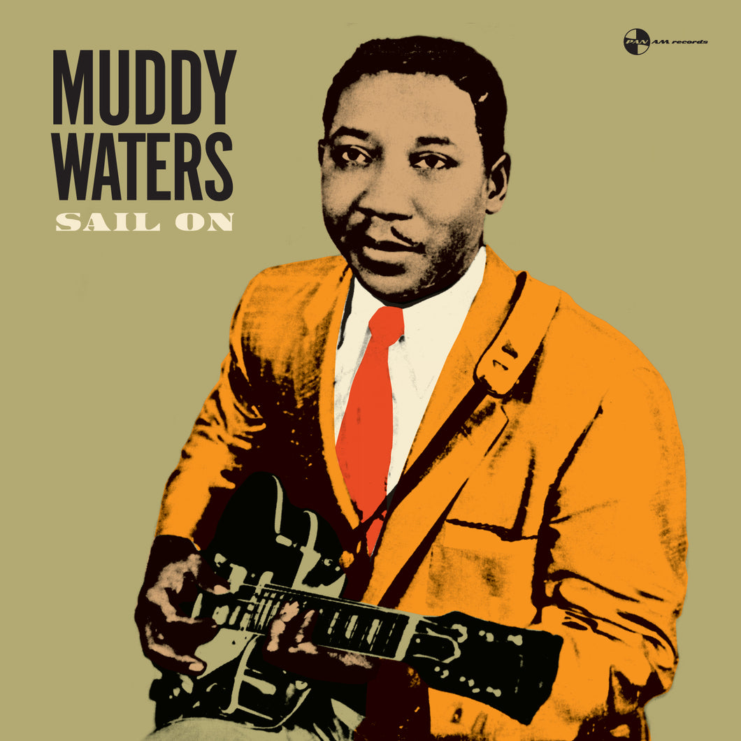 Muddy Waters-Sail On + 4 Bonus Tracks!