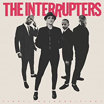 Interrupters - Fight the Good Fight (LP)