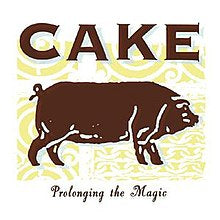 Cake - Prolonging The Magic (LP)
